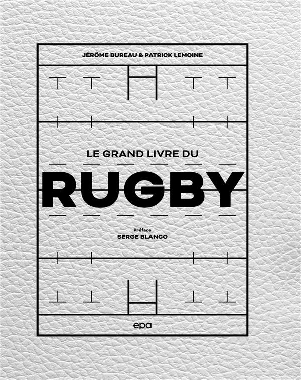 Le grand livre du Rugby