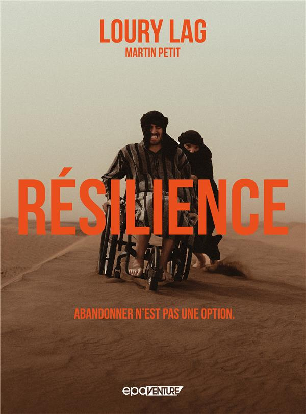 RESILIENCE - ABANDONNER N'EST PAS UNE OPTION