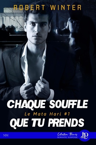Le Mata Hari Tome 1 : Chaque souffle que tu prends