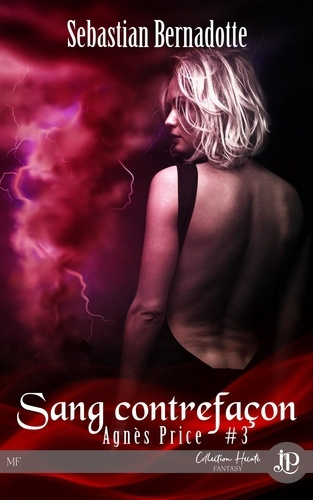 Agnès Price Tome 3 : Sang contrefaçon