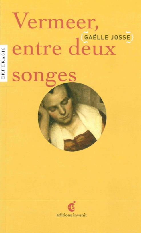 Vermeer, entre deux songes. Une lecture de Johannes Vermeer (1632-1675), Jeune Fille assoupie, 1657,