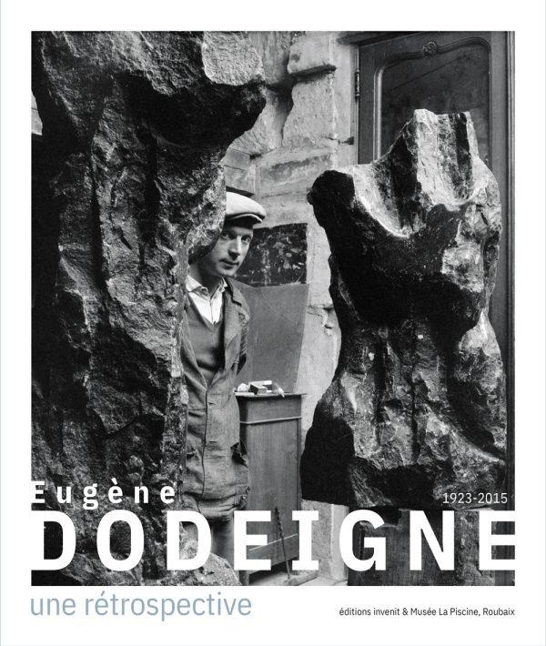 Eugène Dodeigne (1923-2015). Une rétrospective