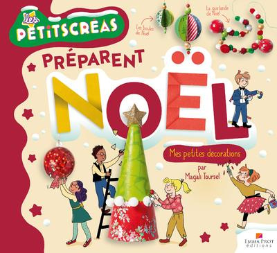 Les petits créas préparent Noël. Mes petites décorations