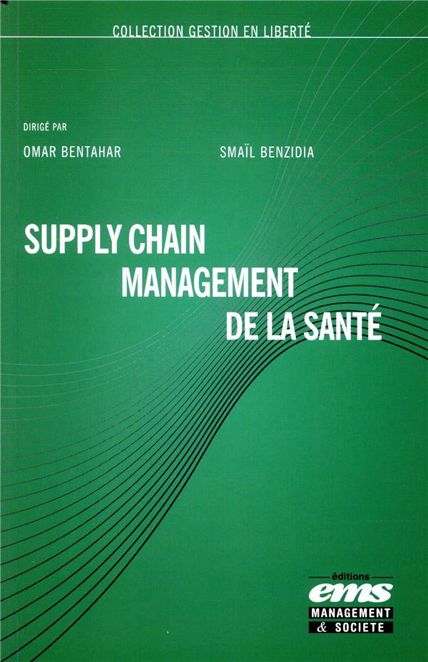 SUPPLY CHAIN MANAGEMENT DE LA SANTE