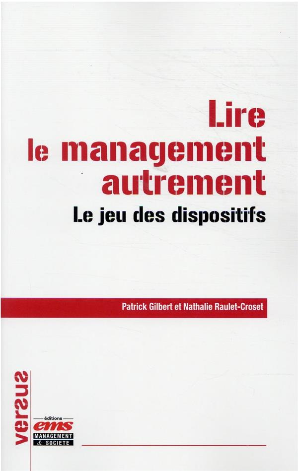 Lire le management autrement. Le jeu des dispositifs