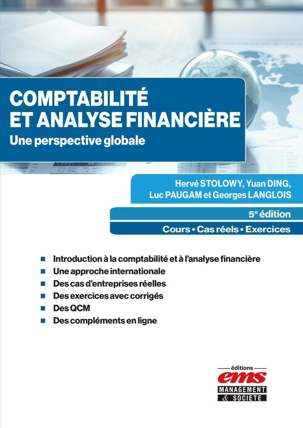 Comptabilité et analyse financière. Une perspective globale
