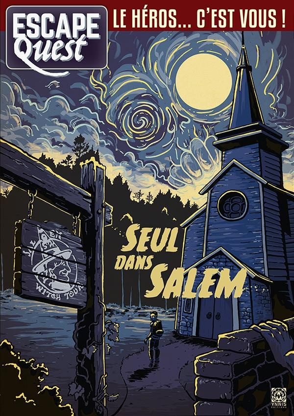 Escape Quest N° 3, février-avril 2019 : Seul dans Salem