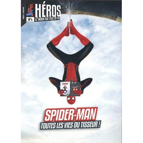 Héros N° 4 : Spider-Man. Toutes les vies du tisseur !