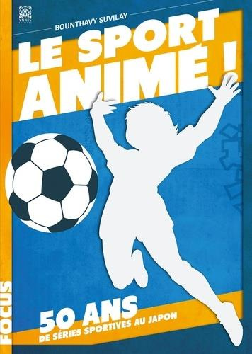 Le sport animé ! 50 ans de séries sportives au Japon