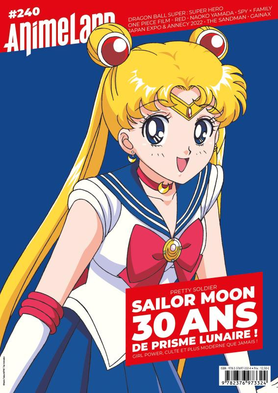 AnimeLand N° 240, octobre-décembre 2022 : Sailor Moon. 30 ans de prisme lunaire !