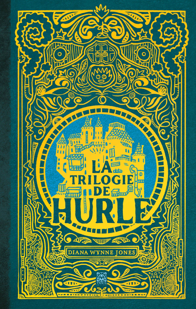 La Trilogie de Hurle Intégrale : Tome 1, Le château de Hurle ; Tome 2, Le château des nuages ; Tome