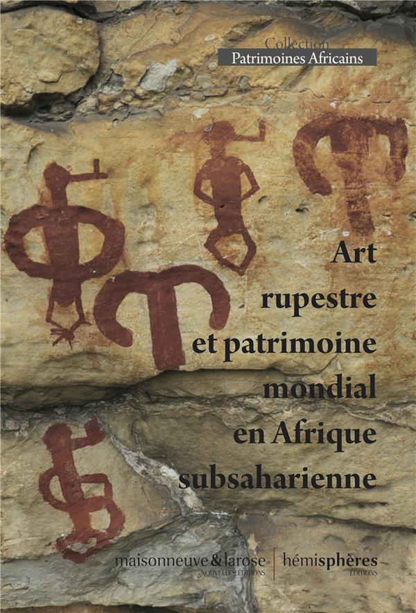 Art rupestre et patrimoine mondial en Afrique subsaharienne. Séminaire du 31 mars 2020