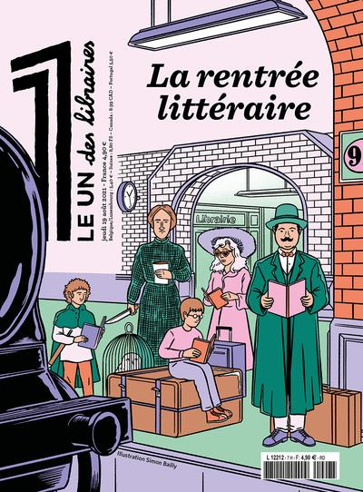 Le 1 des libraires Jeudi 19 août 2021 : La rentrée littéraire. Avec la biliothèque idéale du 1 : Le