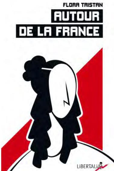 Autour de la France. Etat actuel de la classe ouvrière sous l’aspect moral, intellectuel et matériel