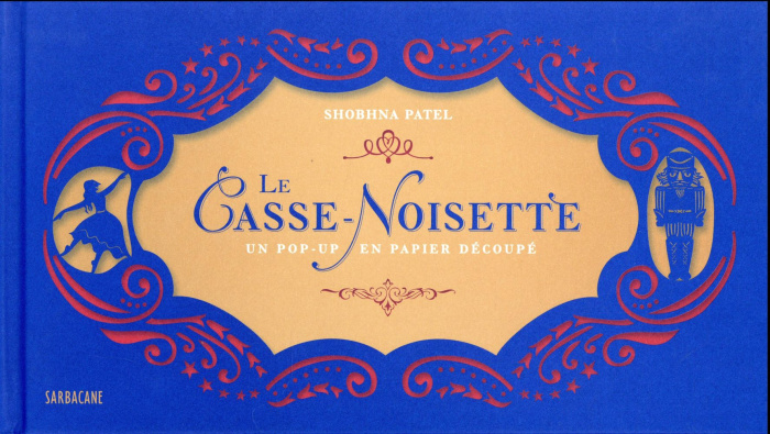 Le Casse-Noisette. Un pop-up en papier découpé