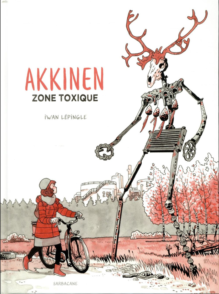 Akkinen. Zone toxique