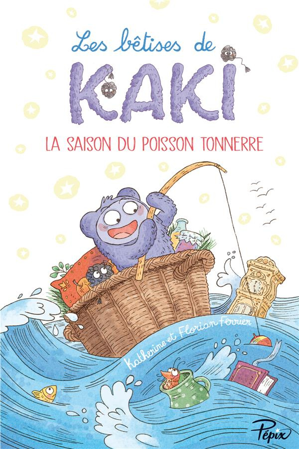 Les bêtises de Kaki : La saison du poisson tonnerre