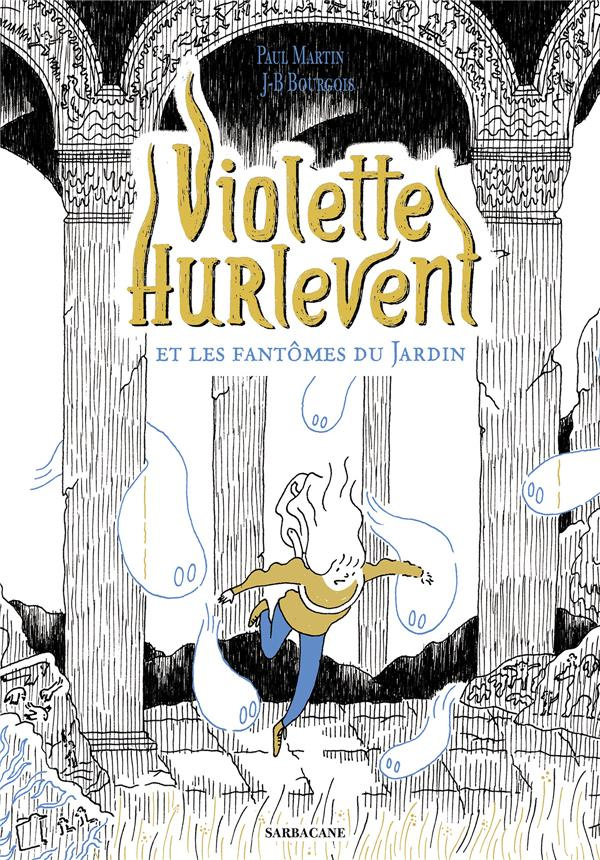 VIOLETTE HURLEVENT ET LES FANTOMES DU JARDIN 02