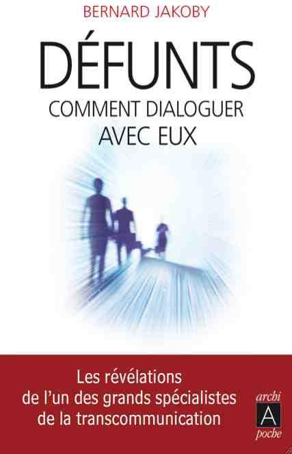 Défunts. Comment dialoguer avec eux