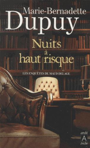 Les enquêtes de Maud Delage : Nuits à haut risque