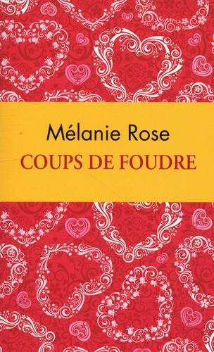 Coups de foudre. Edition collector
