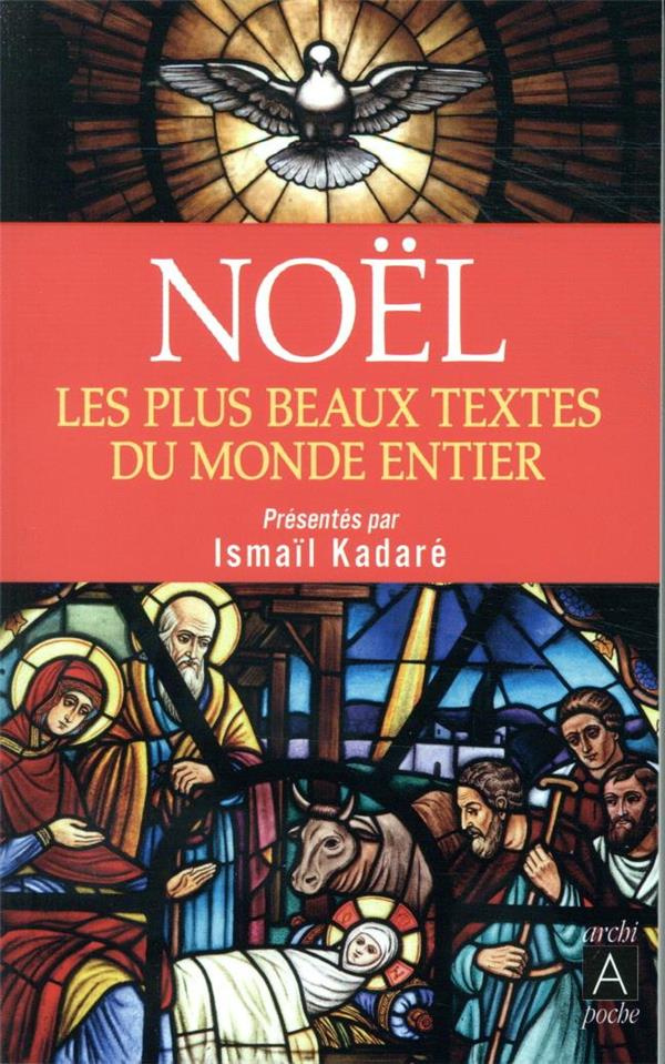 Noël. Les plus beaux textes du monde entier