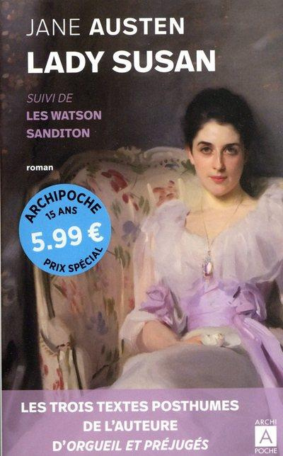 Lady Susan. Suivi de Les Watson et de Sanditon