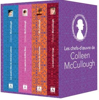 Les chefs-d'oeuvre de Colleen Mc Cullough. Les quatre filles du révérend Latimer ; La passion du doc
