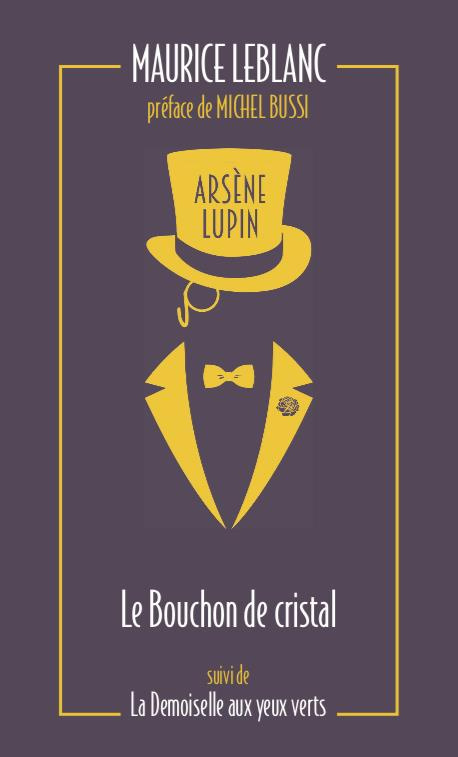 Arsène Lupin /03/Le bouchon de cristal. Suivi de La demoiselle aux yeux verts