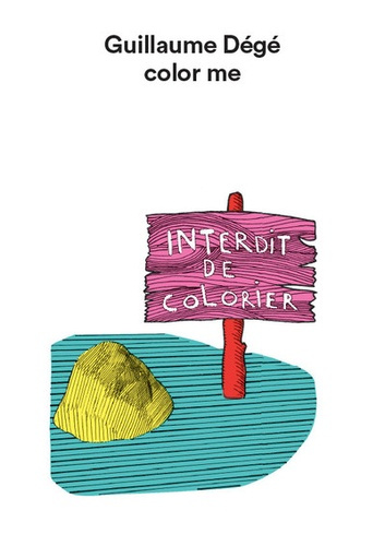 Color me. Guillaume Dégé