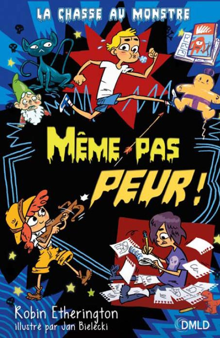La chasse au monstre/1/même pas peur