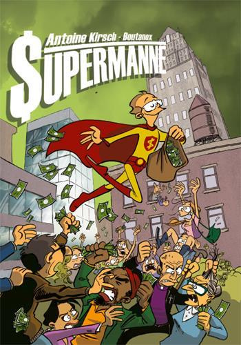 Supermanne. Et si Superman avait été comptable ?