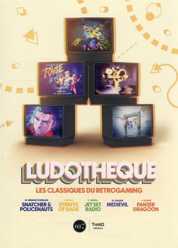 Ludothèque. Les classiques du retrogaming, Tome 2