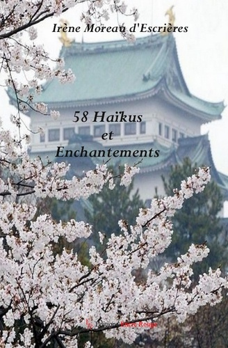 58 Haïku et Enchantements
