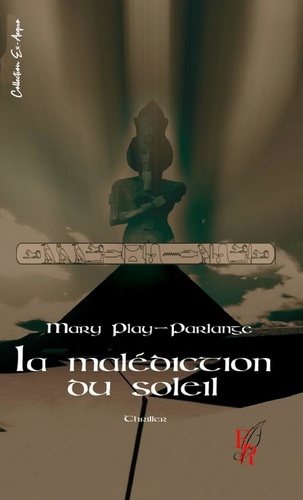 LA MALEDICTION DU SOLEIL