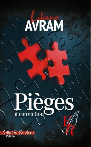 PIEGES A CONVICTION
