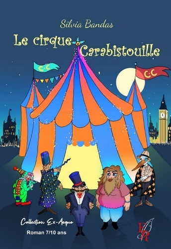 LE CIRQUE CARABISTOUILLE