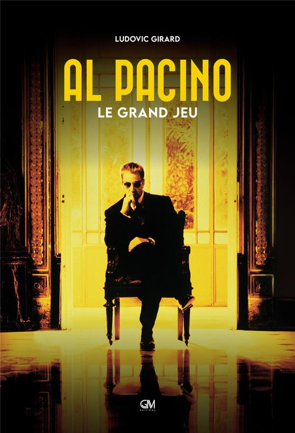 Al Pacino. Le grand jeu