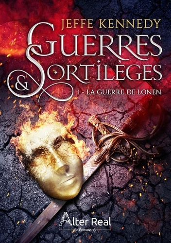 La guerre de Lonen. Guerres Et Sortileges - T01