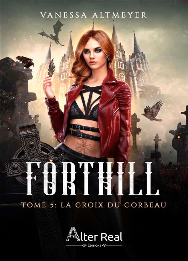 Forthill Tome 5 : La croix du corbeau