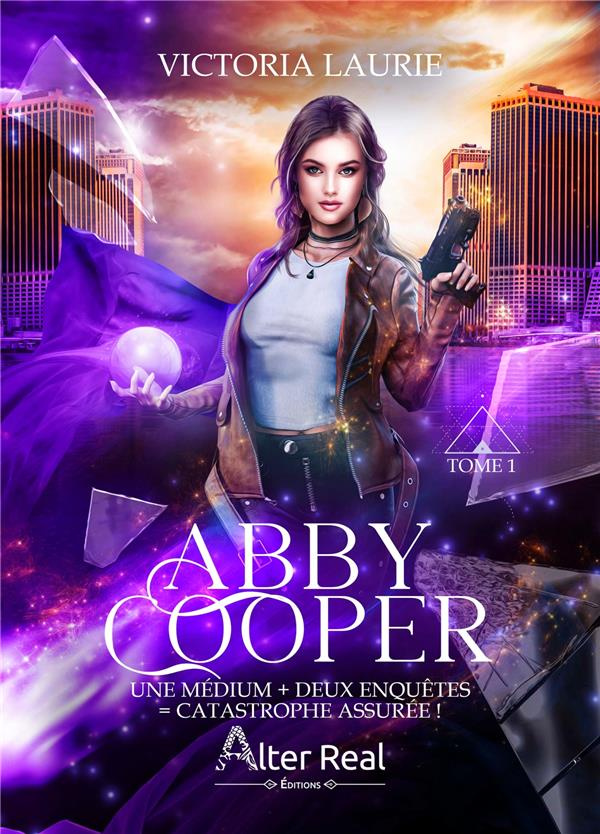 Abby Cooper Tome 1 : Une médium   deux enquêtes = catastrophe assurée !