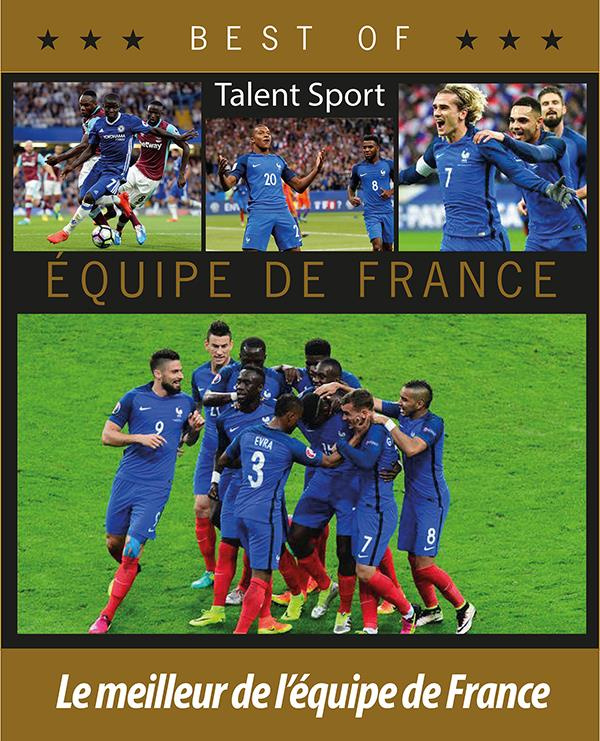 Légendes du football. L'équipe de France de 1904 à nos jours