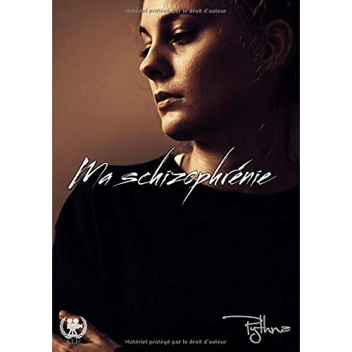 Ma schizophrénie