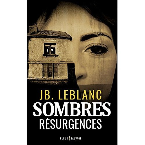 Sombres résurgences