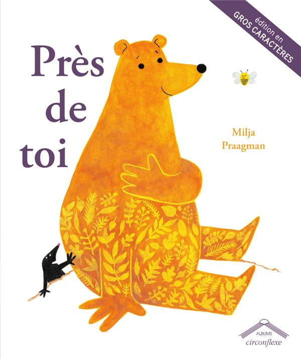 Près de toi [EDITION EN GROS CARACTERES