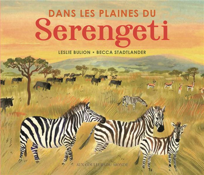 Dans les plaines du Serengeti