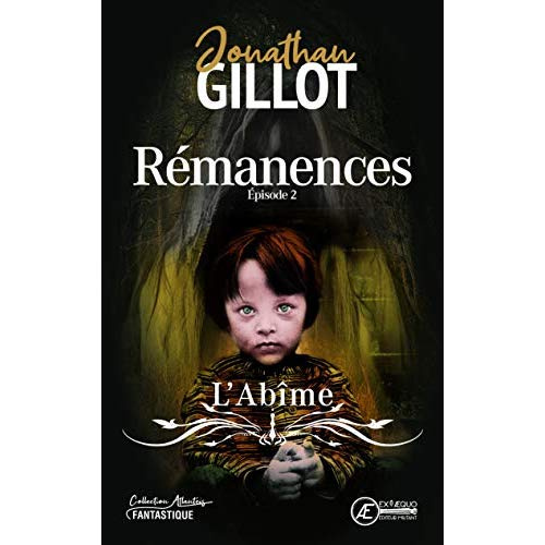 Rémanences Tome 2 : L'abîme