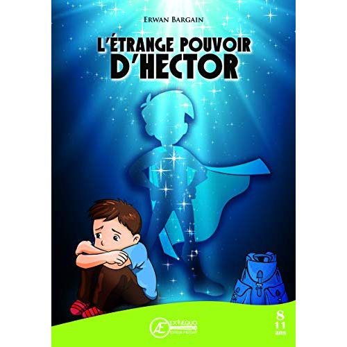 L'étrange pouvoir d'Hector