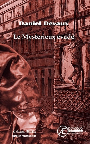Le mysterieux evade
