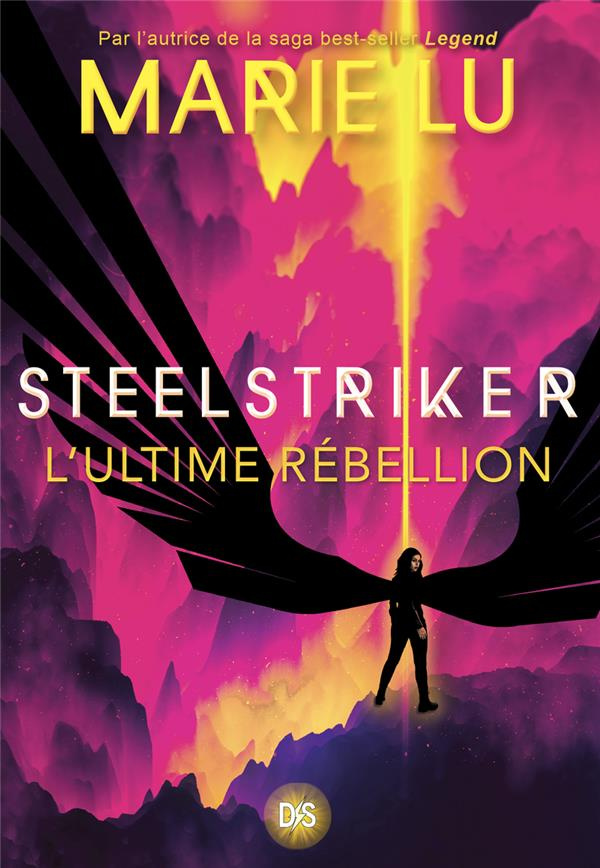 Skyhunter Tome 2 : Steelstriker. L'ultime rébellion
